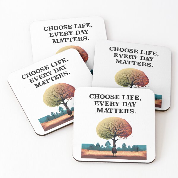 Item preview, Choose Life, Every Day Matters, designed and sold by dya-baino.