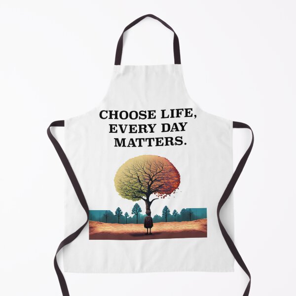 Item preview, Choose Life, Every Day Matters, designed and sold by dya-baino.
