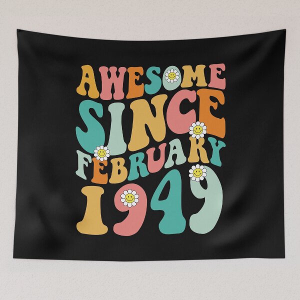 Item preview, Awesome Since February 1949 | Made In 1949 | Retro Groovy Birthday designed and sold by Christina-grich.