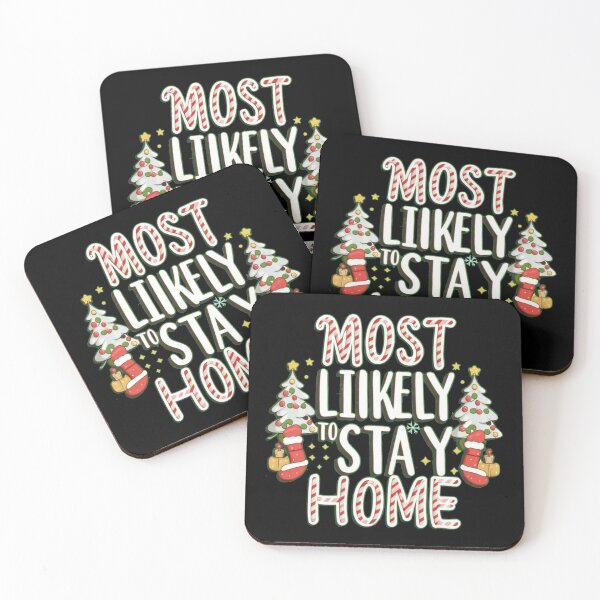 Item preview, Most likely to stay home. Funny christmas gifts. designed and sold by BarklesStudio.