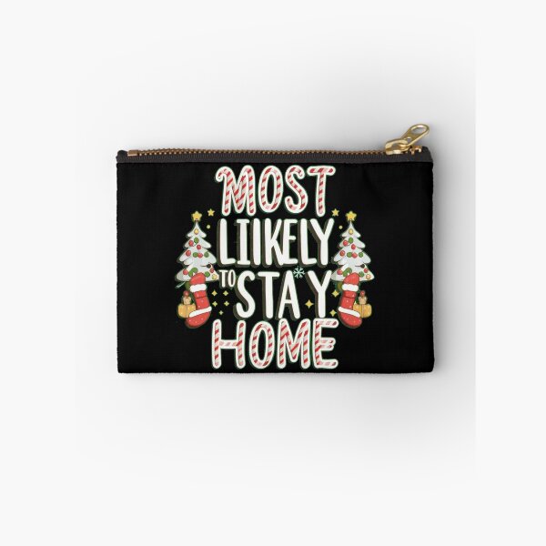Item preview, Most likely to stay home. Funny christmas gifts. designed and sold by BarklesStudio.