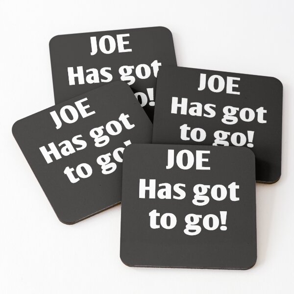 Item preview, Joe has got to go designed and sold by ArrigoLazzaro.