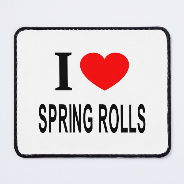 Item preview, I ❤️ SPRING ROLLS I LOVE SPRING ROLLS I HEART SPRING ROLLS designed and sold by usernamenaijan.