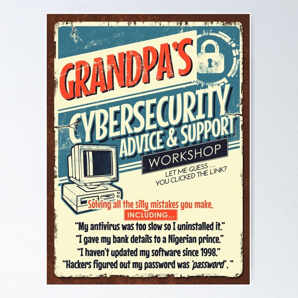 Artikel-Vorschau von Opas Cybersecurity-Support-Retro-Poster lustig, designt und verkauft von Nerd Shizzle.