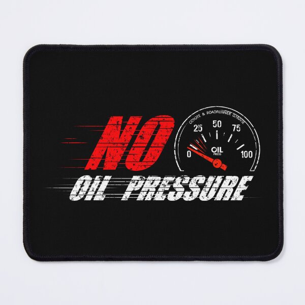 Item preview, No oil pressure designed and sold by CRGMerch.