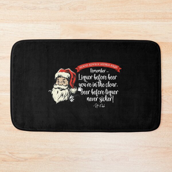 Item preview, CHRISTMAS - Good Advice Santa Says: Liquor Before Bee designed and sold by SlappyWares.