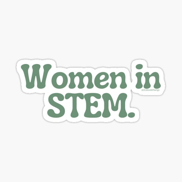 Item preview, Women in STEM., v8a | @lilsboobthangs designed and sold by lilsboobthangs.