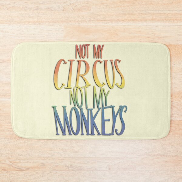 Item preview, Not My Circus - rainbow designed and sold by aymzie94.