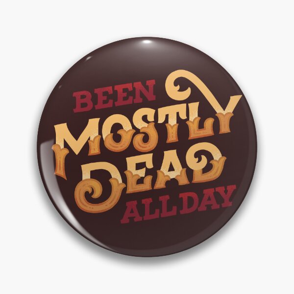 Item preview, Mostly Dead All Day designed and sold by polliadesign.