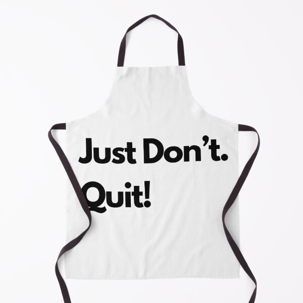 Item preview, Just don't.  Quit.  Negativity quote. Demotivation motivation.   designed and sold by Alyn8.