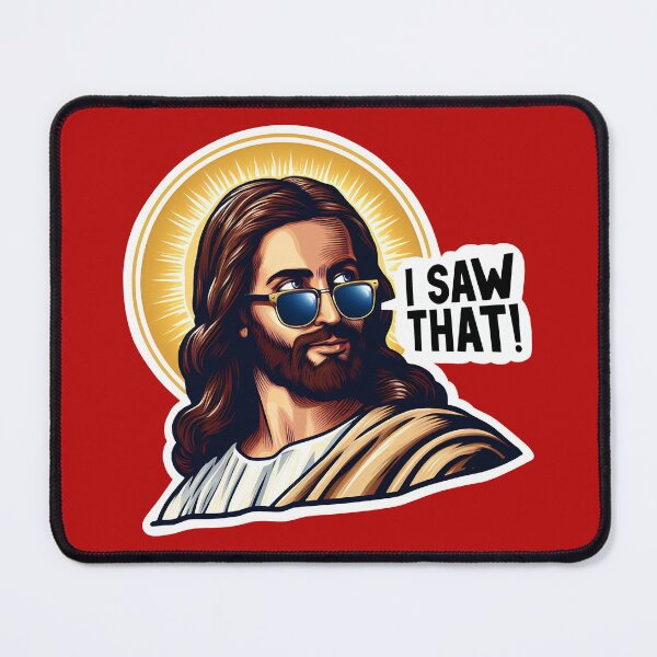 Item preview, I SAW THAT Jesus MeMe designed and sold by plushism.