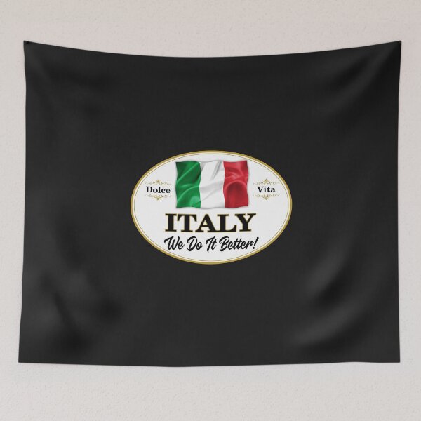 Item preview, Italians do it better! - Flag of Italy designed and sold by obedtheartist.
