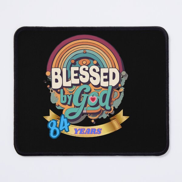 Item preview, BLESSED BY GOD 84 YEARS designed and sold by carlos crane.