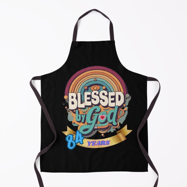 Item preview, BLESSED BY GOD 84 YEARS designed and sold by carlos crane.