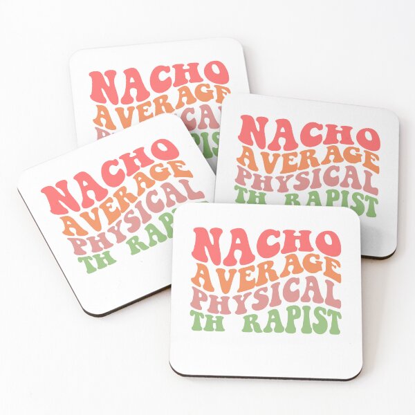 Item preview, Nacho Average Physical Therapist, Physical Therapy, Pt Appreciation, healthcare worker, Speech Language Pathology designed and sold by behindthefacts.