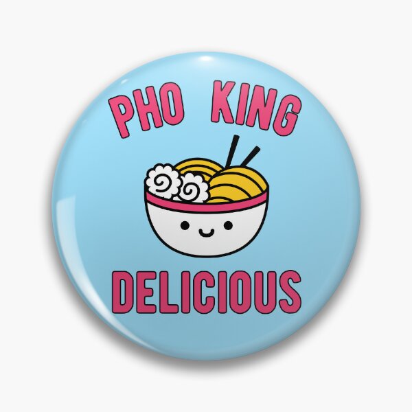 Artikelvorschau, Pho King Köstlich entworfen und verkauft von RedPumpFlash.