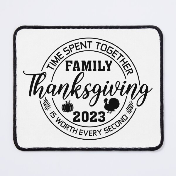 Item preview, Family Thanksgiving 2023, Thanksgiving, Time Spent Together Is Worth Every Second, Thanksgiving Family Shirt designed and sold by IKRAM-CREATIONS.