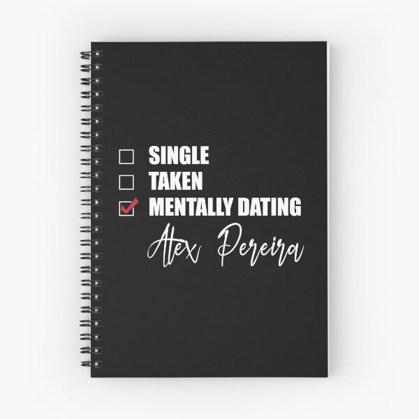 Item preview, Mentally Dating Alex Pereira designed and sold by OnTheTrend.
