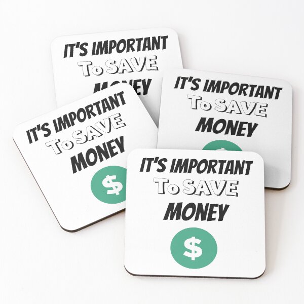 Item preview, It's Important To Save Money Design  designed and sold by JAMTEESHOP.