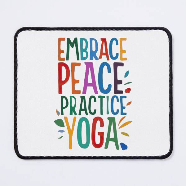Item preview, Embrace Peace, Practice Yoga designed and sold by Mindful-Designs.