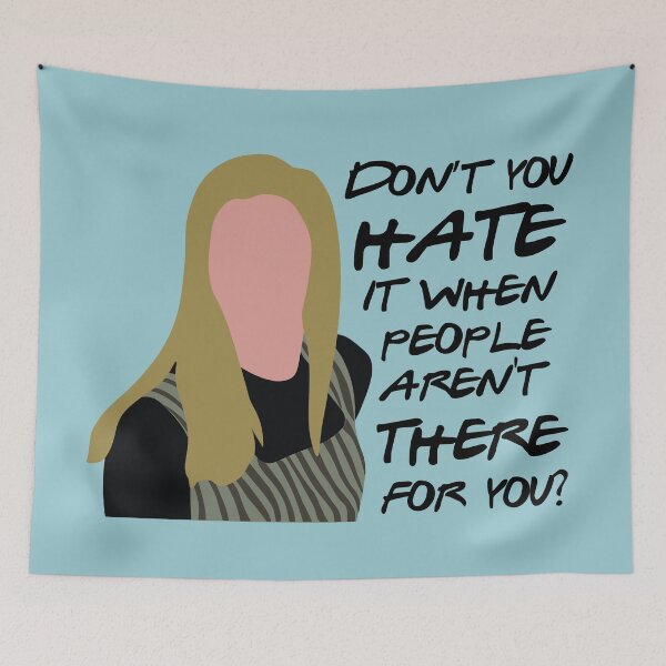 Item preview, Don't you hate it when people aren't there for you designed and sold by calliew1217.