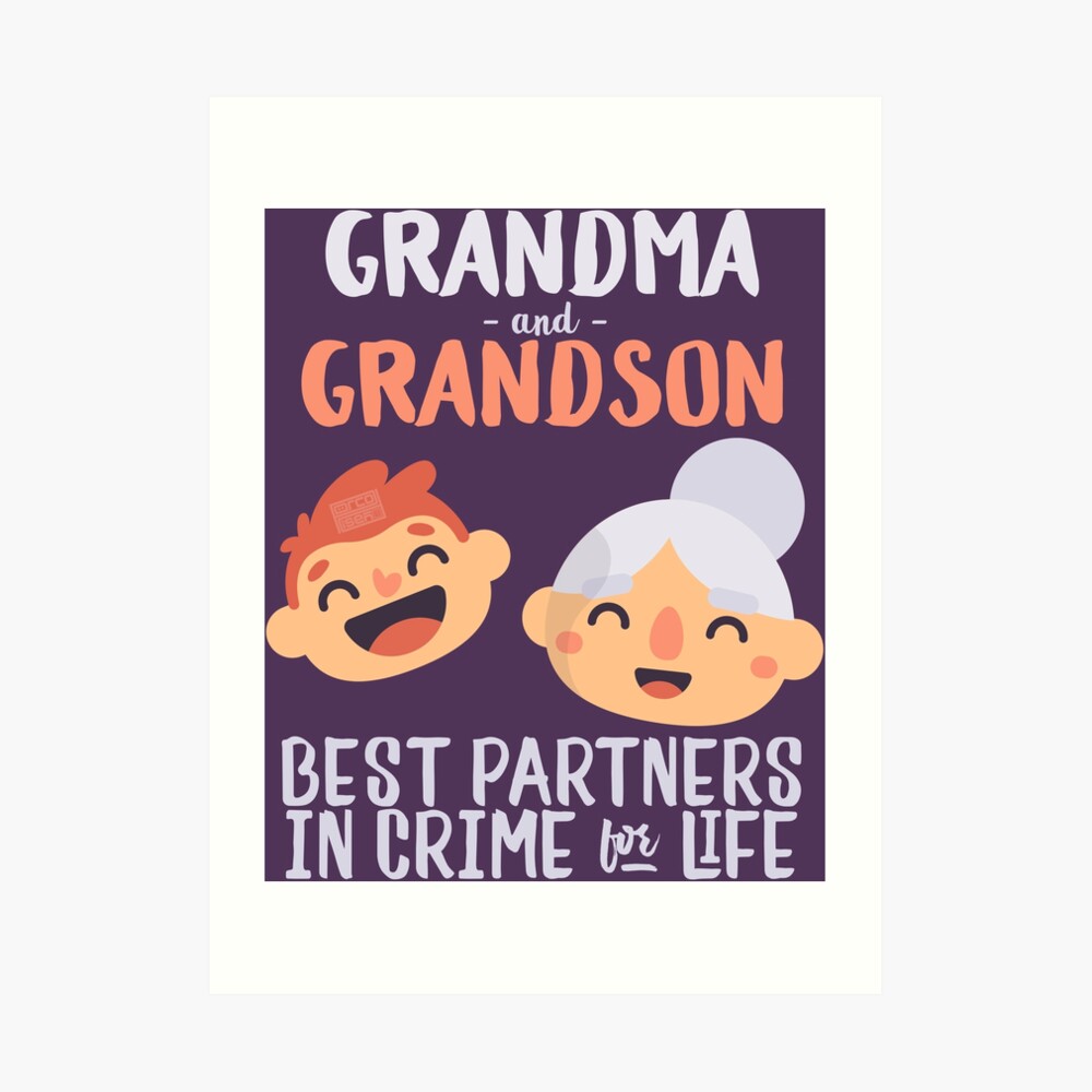 Grandma Grandson Partners In Crime Nana Grandmother