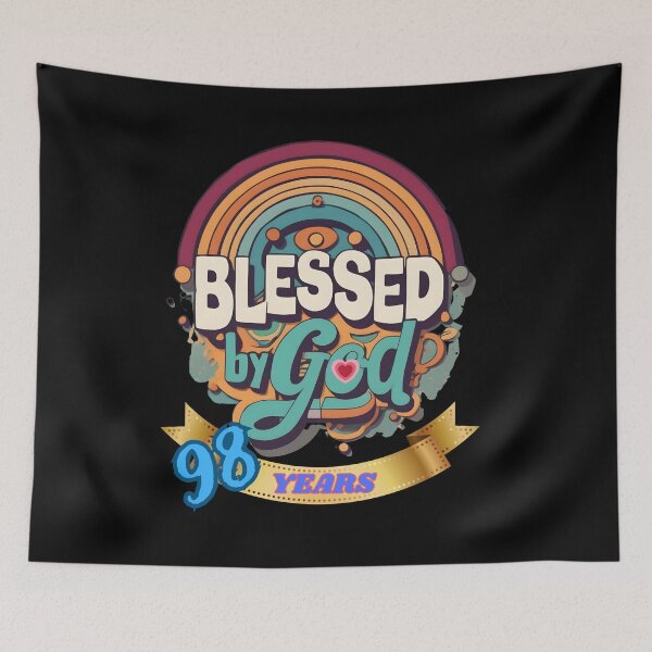 Item preview, BLESSED BY GOD 98 YEARS designed and sold by carlos crane.