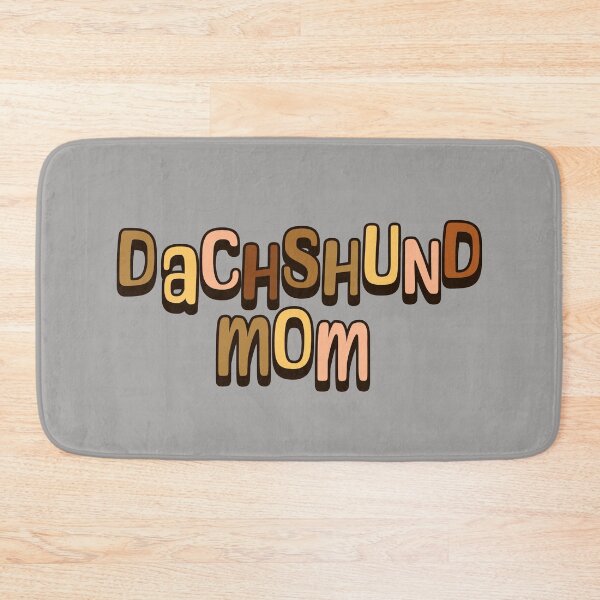 Item preview, Dachshund Mom Wiener Sausage Dog designed and sold by Hic21.