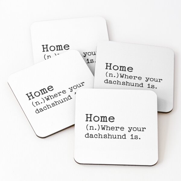 Item preview, Home Definition: Where Your Dachshund Is - Sausage Dog designed and sold by Hic21.
