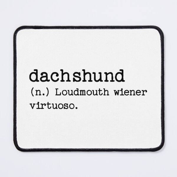 Item preview, Dachshund Definition - A Sock Thief - Wienerdog designed and sold by Hic21.