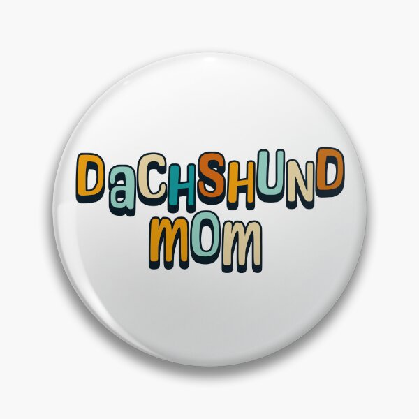 Item preview, Dachshund Dog Mom Sausage designed and sold by Hic21.