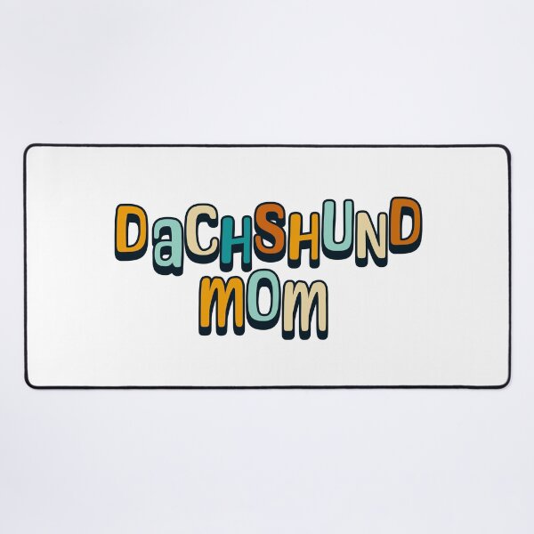Item preview, Dachshund Dog Mom Sausage designed and sold by Hic21.