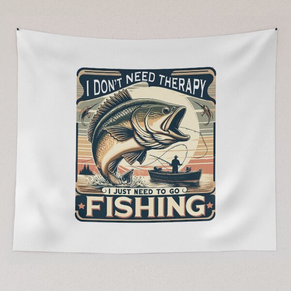 Item preview, Fishing, Therapy, Vacation, I Don't Need Therapy, I Just Need to Go Fishing designed and sold by GlobalCornerHub.