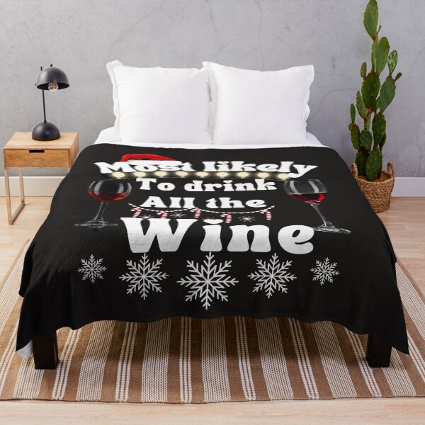Item preview, Most likely to drink all the wine designed and sold by MilkyForest.