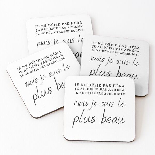 Item preview, "Je Ne Défie Pas Héra, Je Ne Défie Pas Athéna, Je Ne Défie Pas Aphrodite Mais Je Suis Le Plus Beau" Greek Mythology designed and sold by Damoiseau.