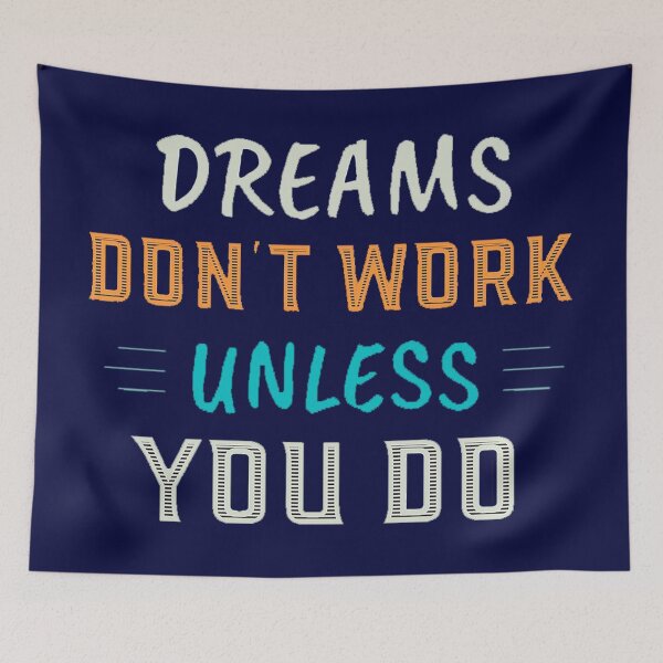 Item preview, Work for Your Dreams. designed and sold by keeviin311.