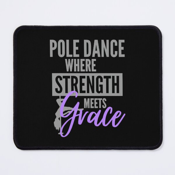 Item preview, Pole Dance: Where strength meets grace designed and sold by Neontuna.