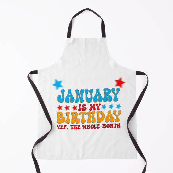 Item preview, January is My Birthday Yep The Whole Month, Funny Birthday Family Bday Quotes Christmas Winter Xmas Queen Good Vibes designed and sold by DjenShop.