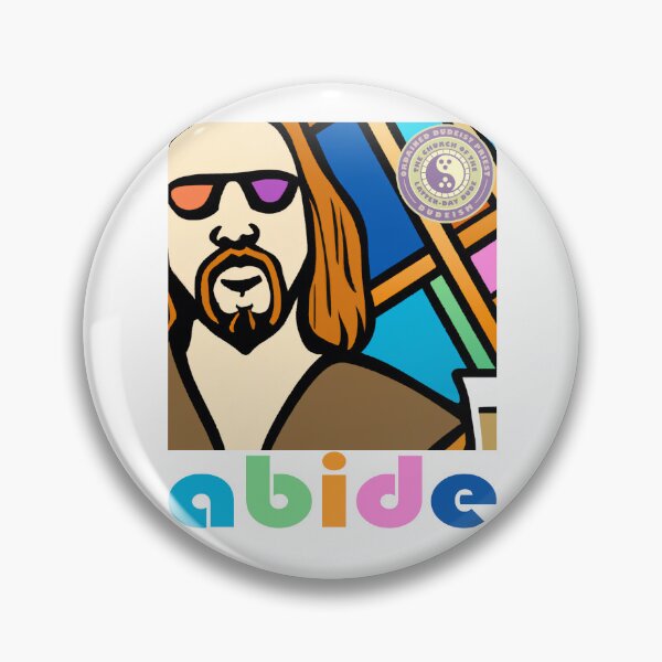 Item preview, Abide - Dudeism  designed and sold by SkyBobArt.