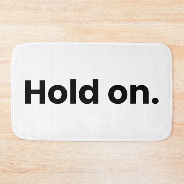 Item preview, Hold on designed and sold by Corgi-at-night.