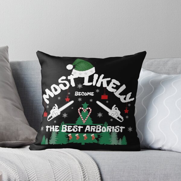 Item preview, Most likely become the best arborist. Funny gift for friends. designed and sold by Krzysztof Siwek.