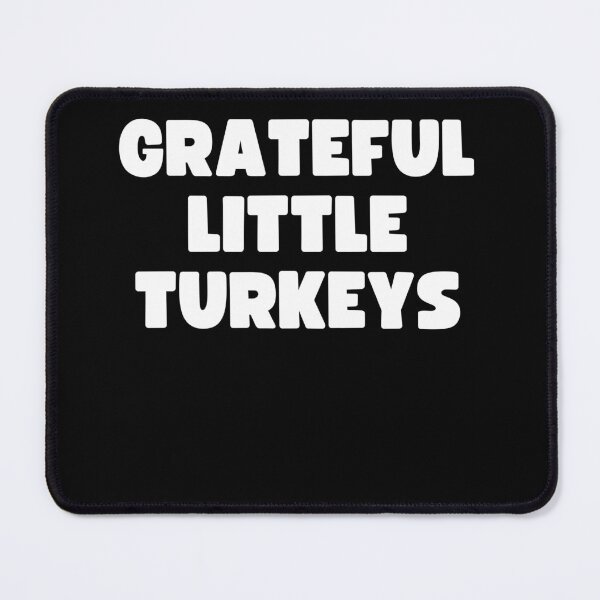 Item preview, Grateful Little Turkeys designed and sold by Mizoandaliou.