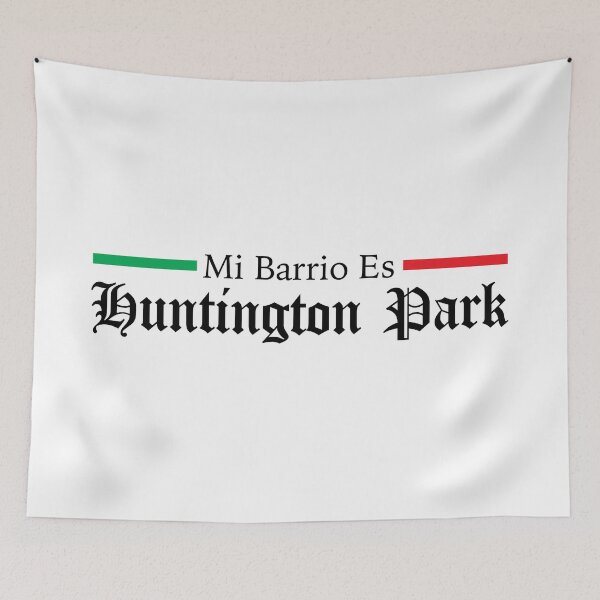 Item preview, Mi Barrio es Huntington Park Latino Mexicano designed and sold by estudio3e.