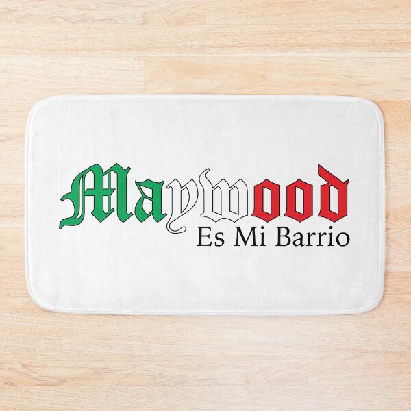 Item preview, Mi Barrio es Maywood Latino Mexicano designed and sold by estudio3e.