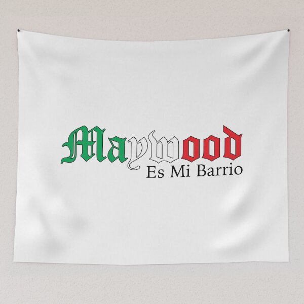 Item preview, Mi Barrio es Maywood Latino Mexicano designed and sold by estudio3e.