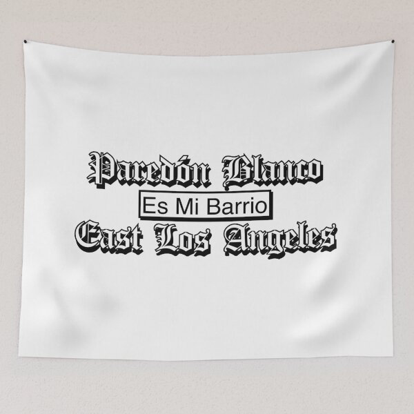 Item preview, Paredon Blanco Es Mi Barrio Boyle Heights East Los Angeles Latino Mexican designed and sold by estudio3e.