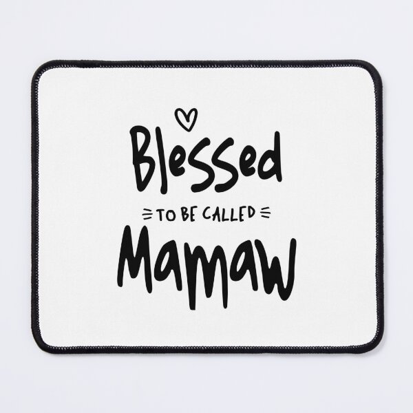 Item preview, Blessed To Be Called Mamaw Funny Grandma designed and sold by cidolopez.