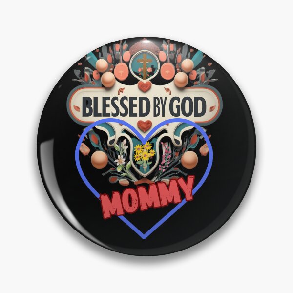 Item preview, BLESSED BY GOD MOMMY designed and sold by carlos crane.