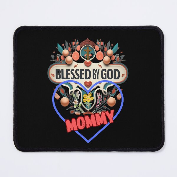 Item preview, BLESSED BY GOD MOMMY designed and sold by carlos crane.