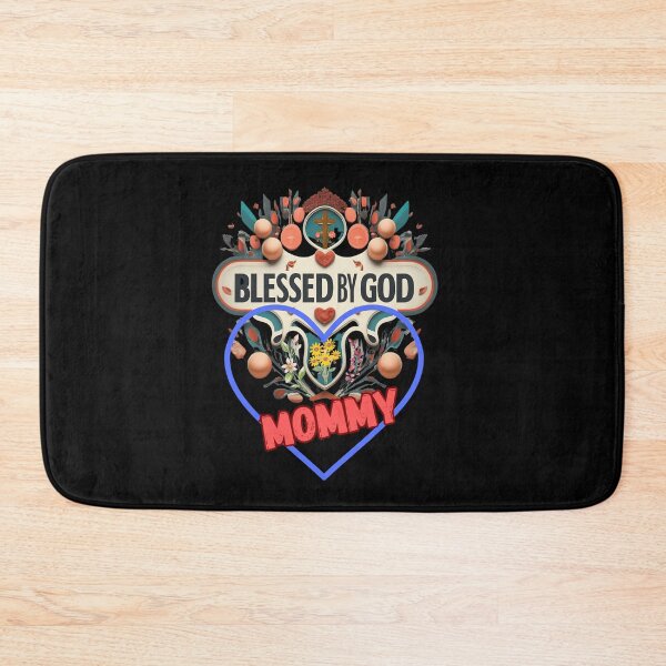 Item preview, BLESSED BY GOD MOMMY designed and sold by carlos crane.
